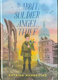 Katrina Nannestad - Rabbit Soldier Angel Thief (Hardcover)