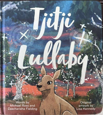 Michael Ross / Lisa Kennedy - Tjitji Lullaby (Board Book) (Hardcover)