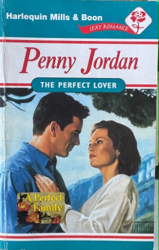 Penny Jordan - The Perfect Lover (Harlequin Mills & Boon)