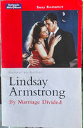 Lindsay Armstrong - By Marriage Divided (Harlequin Mills & Boon)