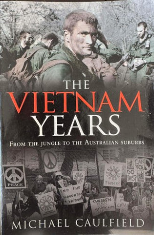 Michael Caulfield - The Vietnam Years