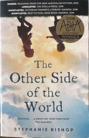 Stephanie Bishop - The Other Side Of The World