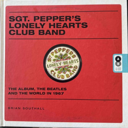 Brian Southall - Sgt Pepper's Lonely Hearts Club Band (Hardcover)
