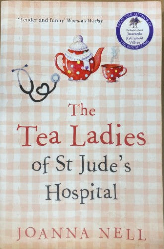 Joanna Nell - The Tea Ladies of St Judes Hospital