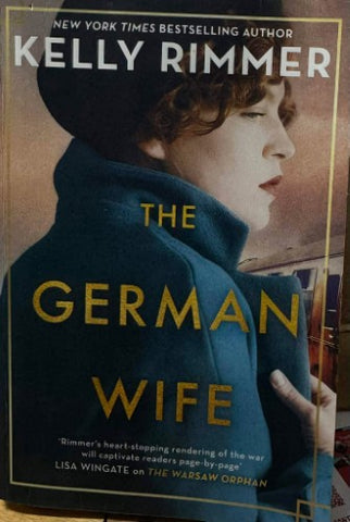 Kelly Rimmer - The German Wife