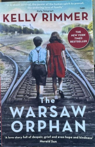 Kelly Rimmer - The Warsaw Orphan