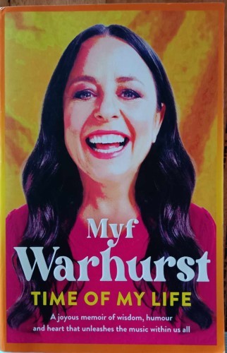 Myf Warhurst - Time Of My Life