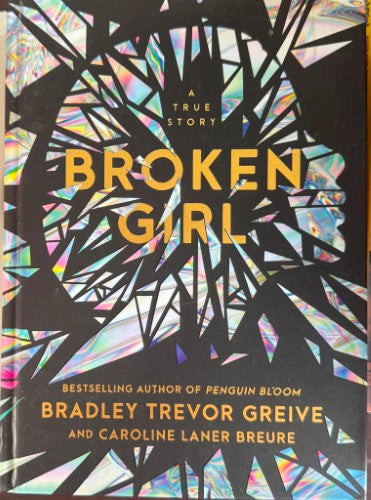 Bradley Greive / Caroline Breure - Broken Girl (Hardcover)