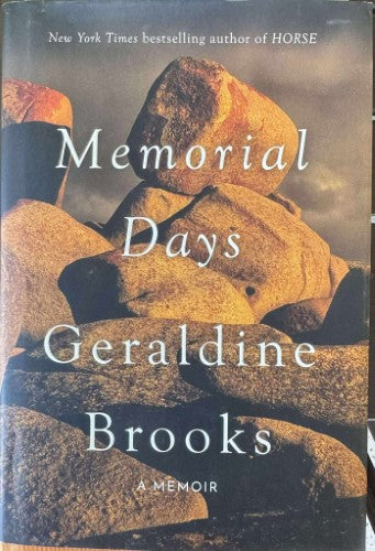 Geraldine Brooks - Memorial Days : A Memoir (Hardcover)