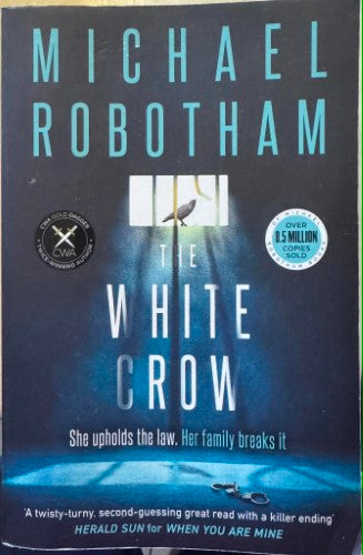 Michael Robotham - The White Crow