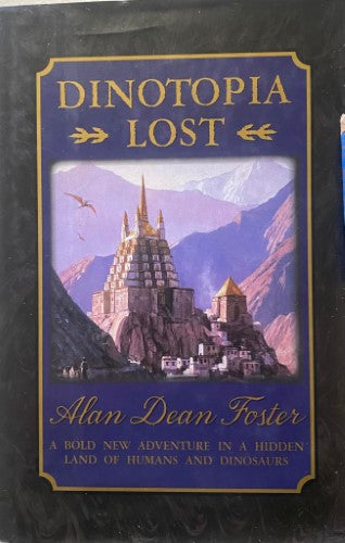 Alan Dean Foster - Dinotopia Lost