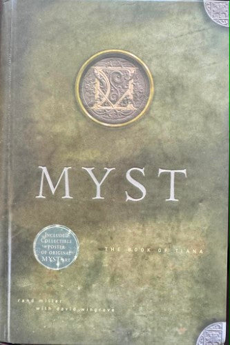 Rand Miller - Myst : The Book Of Tiana (Hardcover)