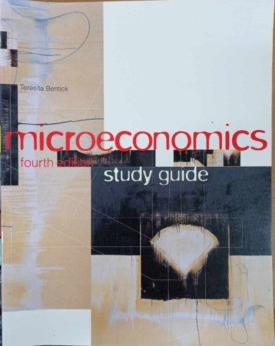 Teresita Bentick - Microeconomics Study Guide (4th Edn)