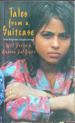Will Davico / Andrea Dal Bosco - Tales From A Suitcase : The Afghan Experience