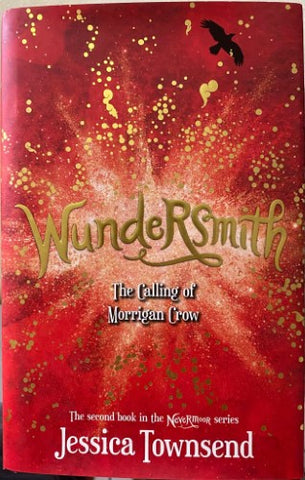 Jessica Townsend - Nevermoor : The Calling Of Morrigan Crow (Hardcover)