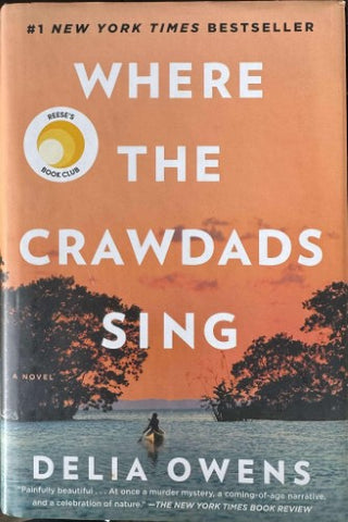 Delia Owens - Where The Crawdads Sing (Hardcover)