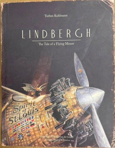 Torben Kuhlmann - Lindbergh : The Tale Of A Flying Mouse (Hardcover)