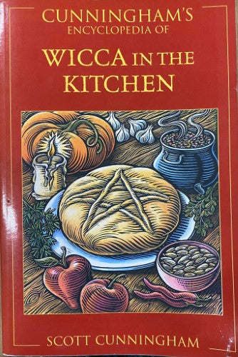 Scott Cunnigham - Wicca In The Kitchen