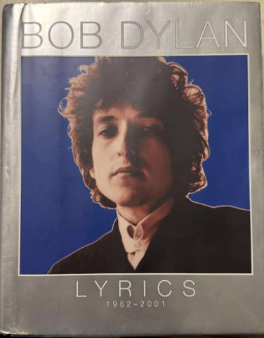 Bob Dylan - Lyrics 1962-2001 (Hardcover)