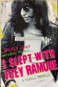 Mickey Leigh / Legs McNeil - I Slept With Joey Ramone : A Family Memoir