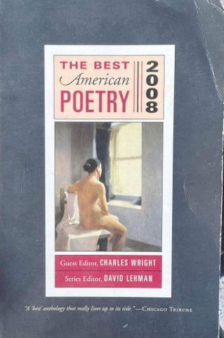 David Lehman / Charles Wright (Editors) - The Best American Poetry 2008