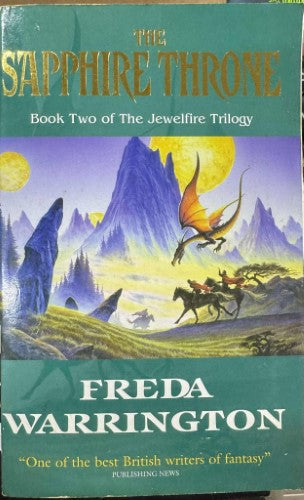 Freda Warrington - The Sapphire Throne (Book 2 Of The Jewelfire Trilogy)