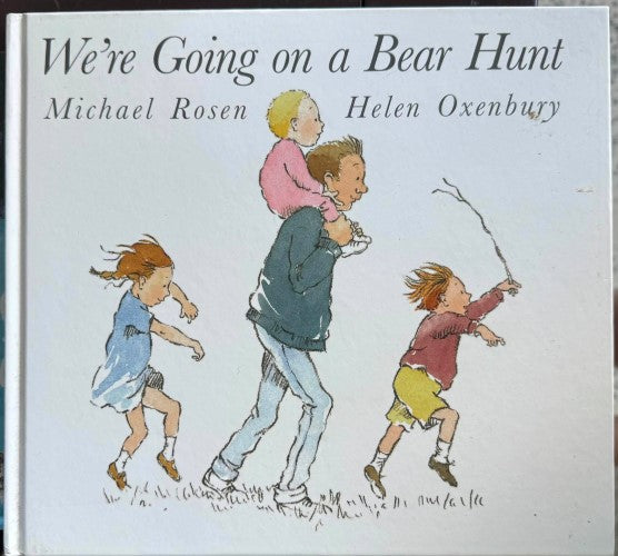 Helen Oxenbury / Michael Rosen - We're Going On A Bear Hunt (Hardcover)
