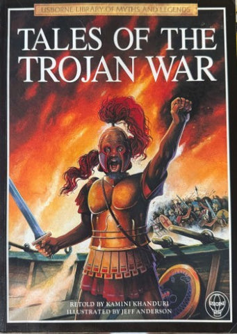 Kamini Khanduri - Tales Of The Trojan War
