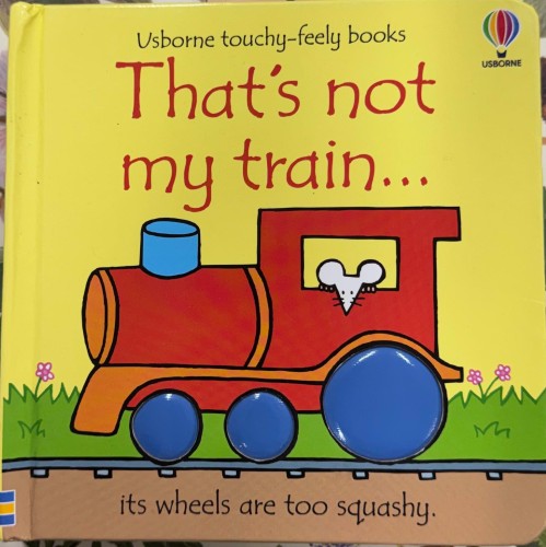 Fiona Watt / Rachel Wells - That's Not My Train (Board Book)