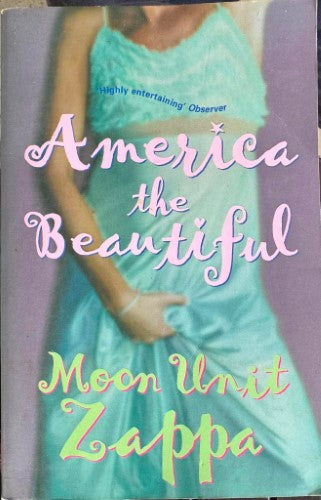 Moon Unit Zappa - America The Beautiful