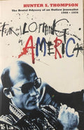 Hunter S. Thompson - Fear and Loathing In America