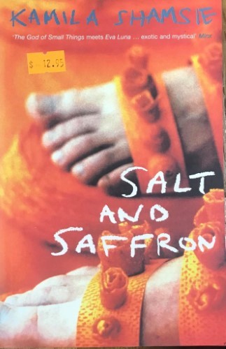 Kamila Shamsie - Salt and Saffron