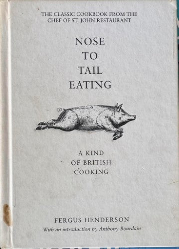 Fergus Henderson - Nose To Tail Eating (Hardcover)