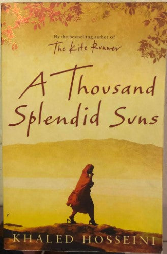 Khaled Hosseini - A Thousand Splendid Suns