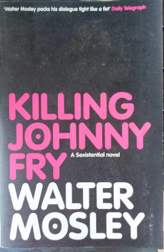 Walter Mosley - Killing Johnny Fry