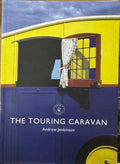 Andrew Jenkinson - The Touring Caravan