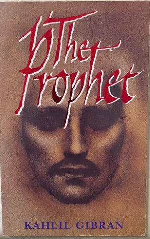 Kahlil Gibran - The Prophet