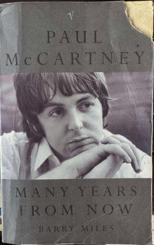 Barry Miles - Paul McCartney : Many Years From Now (Hardcover)