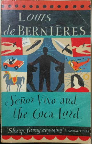 Louis De Bernieres - Senor Vovo & The Coca Lord