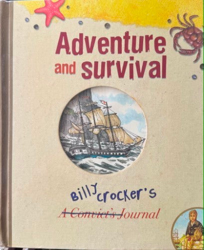 Adventure & Survival - Billy Crocker's Convict Journal (Pop-Up Book) (Hardcover)