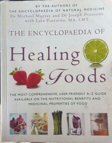 Michael Murray / Joseph Pizzorno - The Encyclopedia Of Healing Foods (Hardcover)