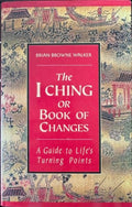 Brian Browne Walker - The I Ching or A Book Of Changes (Hardcover)