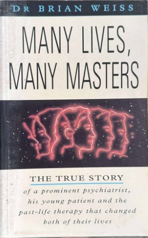 Brian Weiss - Many Lives, Many Masters