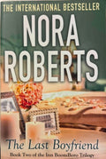 Nora Roberts - The Last Boyfriend (Book 2 Of The Inn Boonsboro Trilogy)