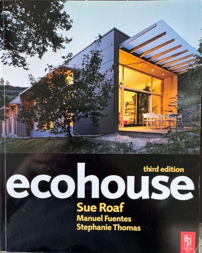 Sue Roaf - Eco House (3rd Edition)