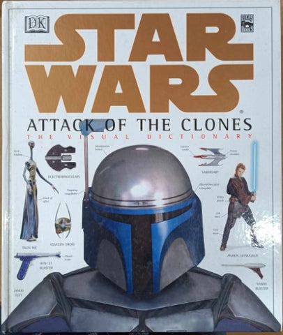 Star Wars Attack Of The Clones - Visual Dictionary (Hardcover)