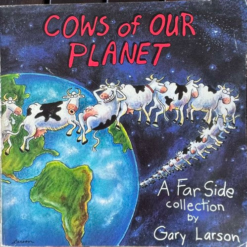 Gary Larson - Cows Of Our Planet - A Far Side Collection