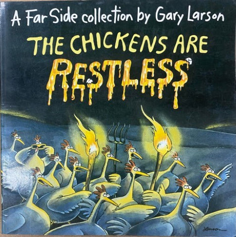 Gary Larson - The Chickens Are Restless