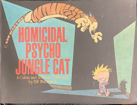 Bill Watterson - Homicidal Psycho Jungle Cat