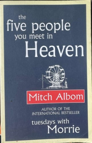 Mitch Albom - The Five People You Meet In Heaven